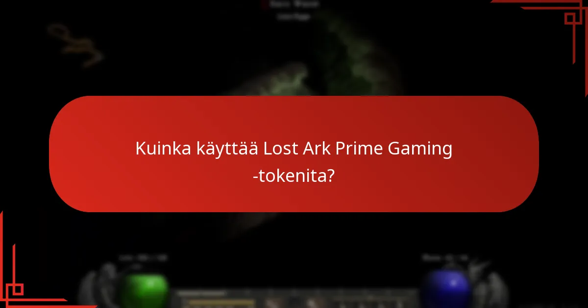 Kuinka käyttää Lost Ark Prime Gaming -tokenita?