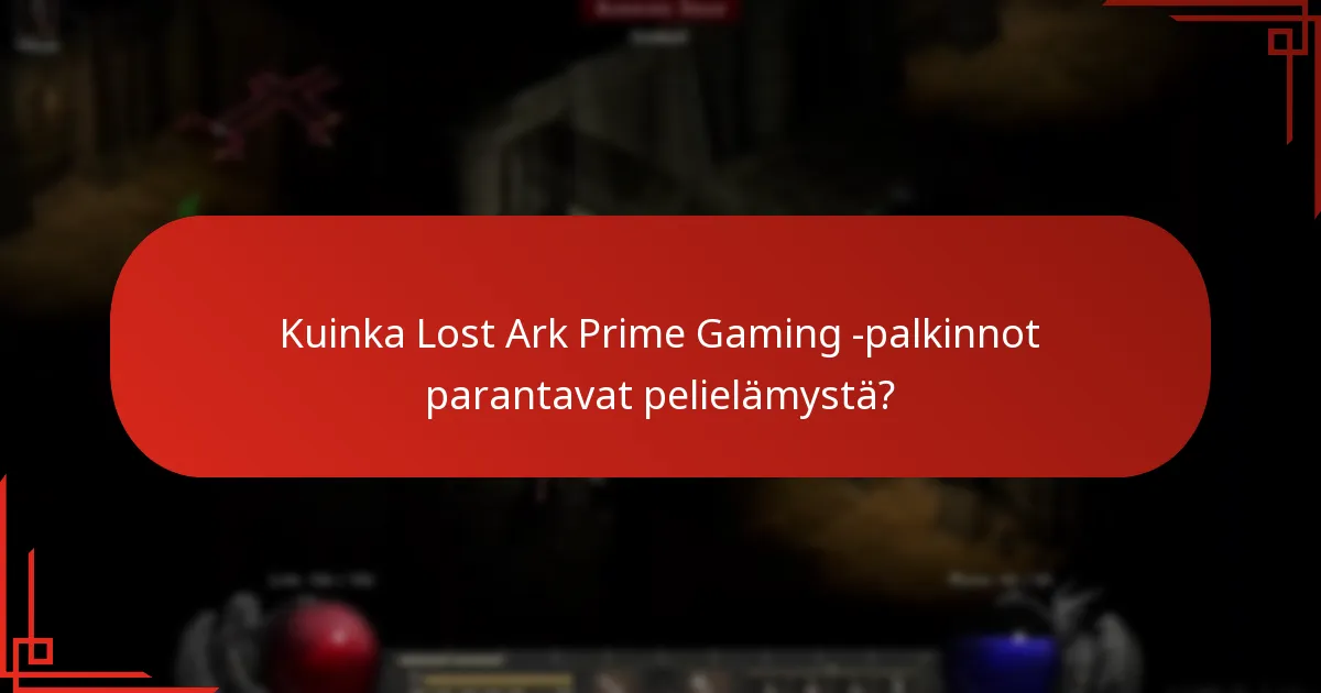 Kuinka voin lunastaa Lost Ark Prime Gaming -palkintoja?