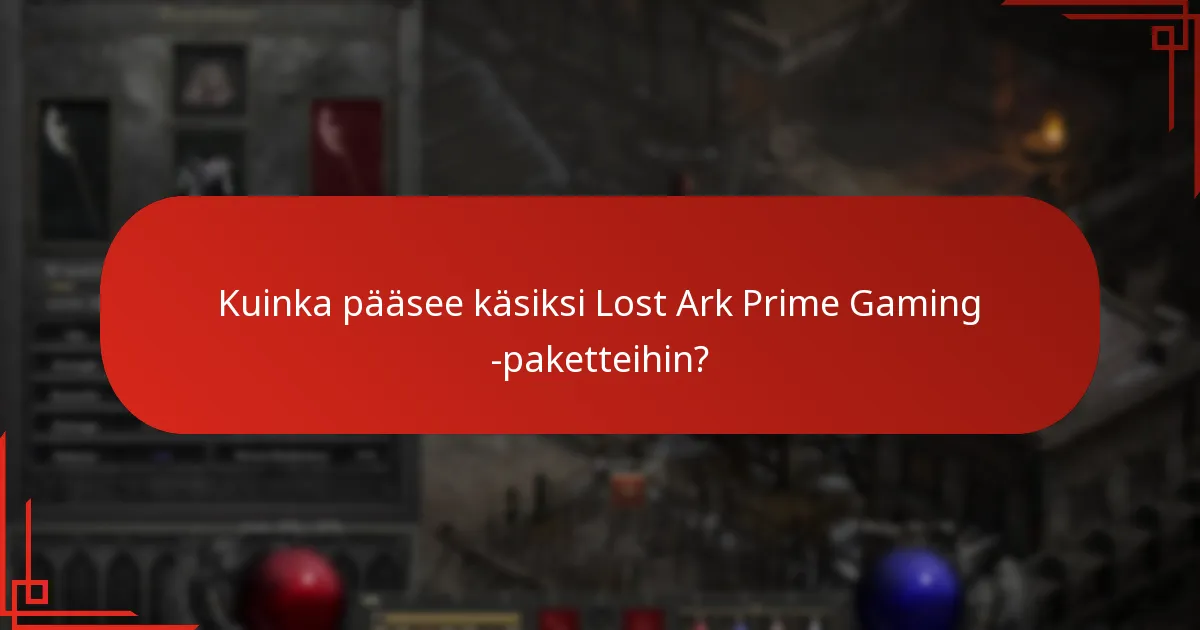 Kuinka Lost Ark Prime Gaming -paketit vertautuvat toisiinsa?
