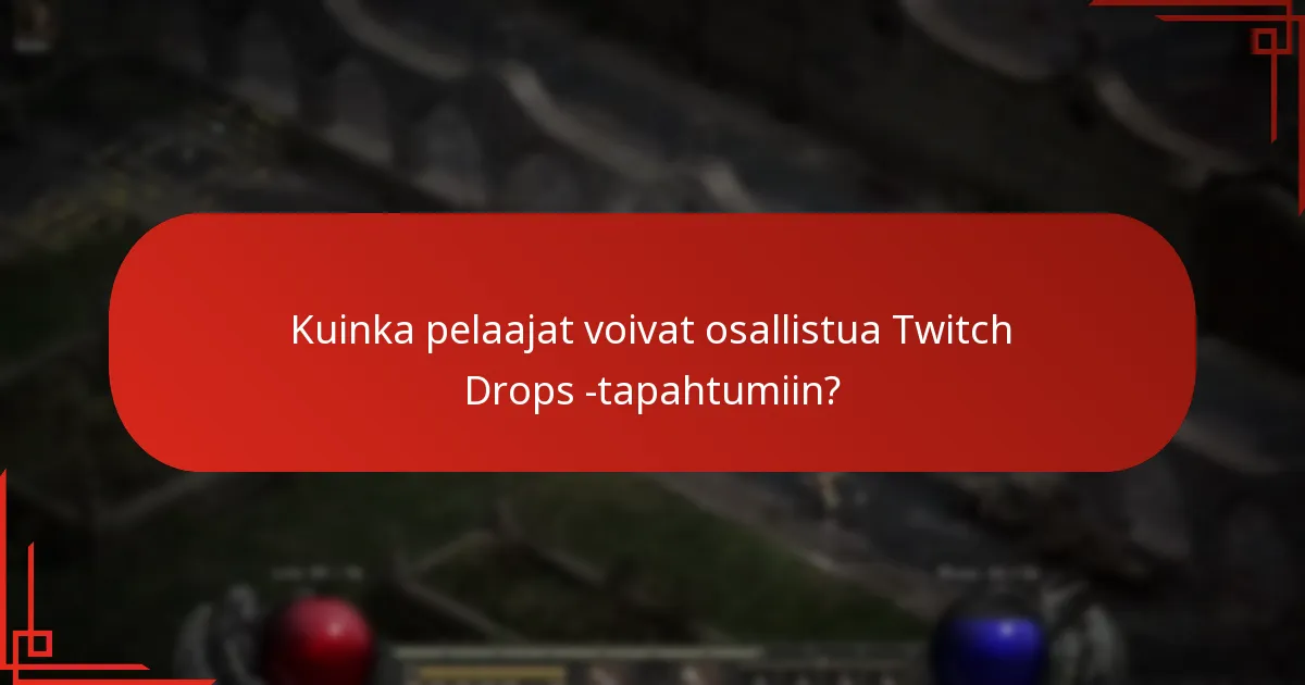 Mitkä uudet palkinnot ovat saatavilla viimeisissä Twitch Dropsissa?