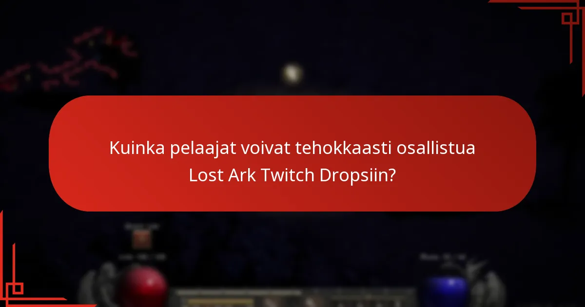 Mitä palautetta Lost Ark -yhteisö on antanut Twitch Dropsista?
