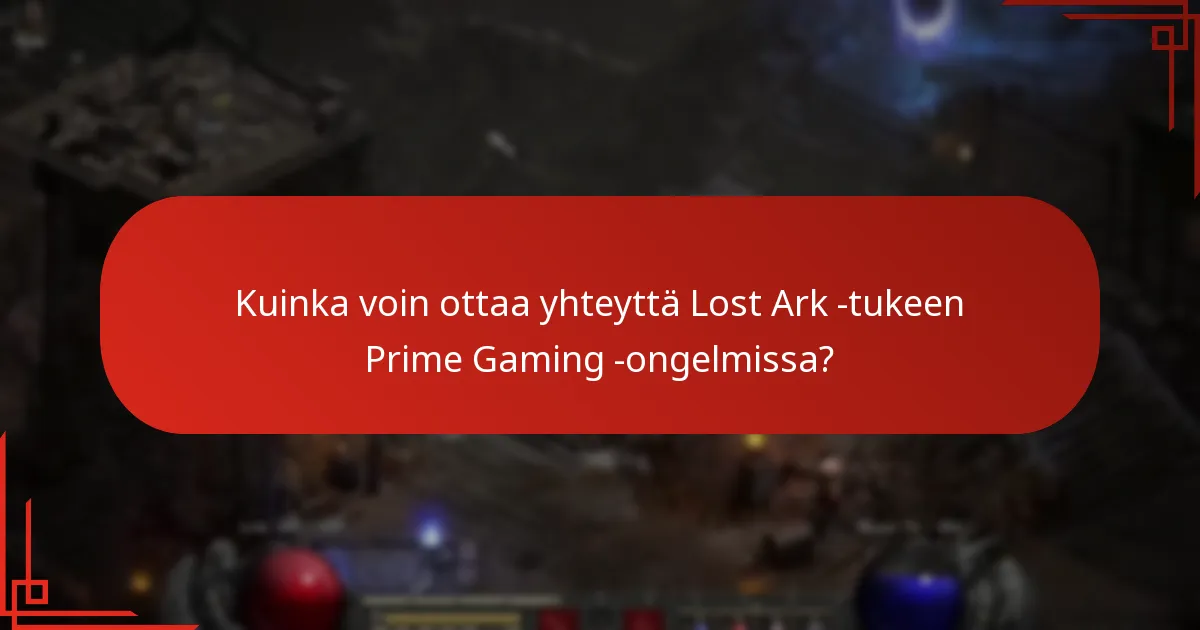 Kuinka linkitän Prime Gaming -tilini Lost Arkiin?