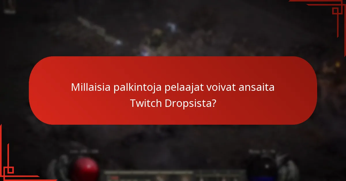 Kuinka Twitch Drops -palkinnot vertautuvat muihin pelin sisäisiin palkintoihin?