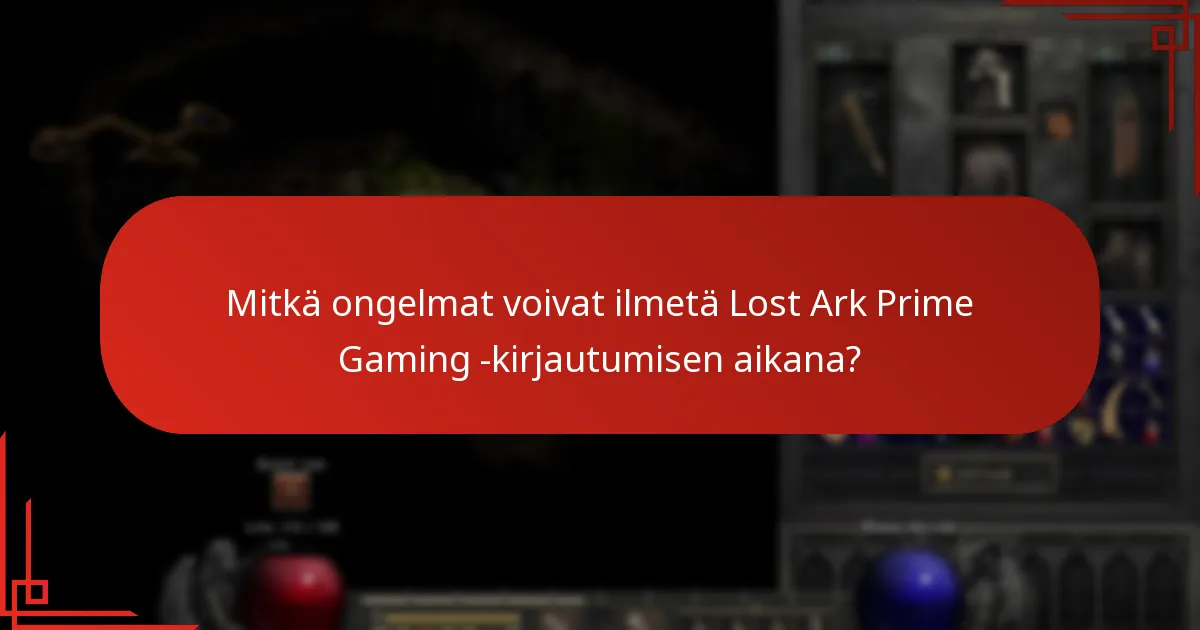 Kuinka käyttäjät voivat vianetsintää Lost Ark Prime Gaming -kirjautumisongelmia?