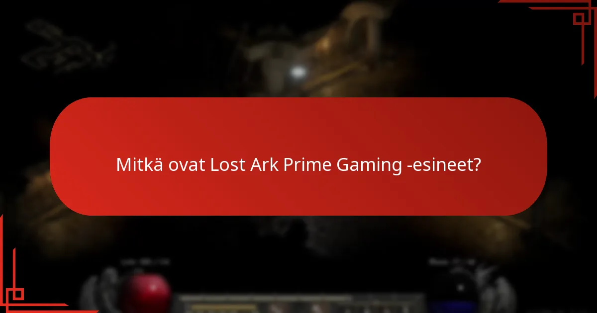 Mitkä ulkoasut ovat saatavilla Prime Gamingin kautta?