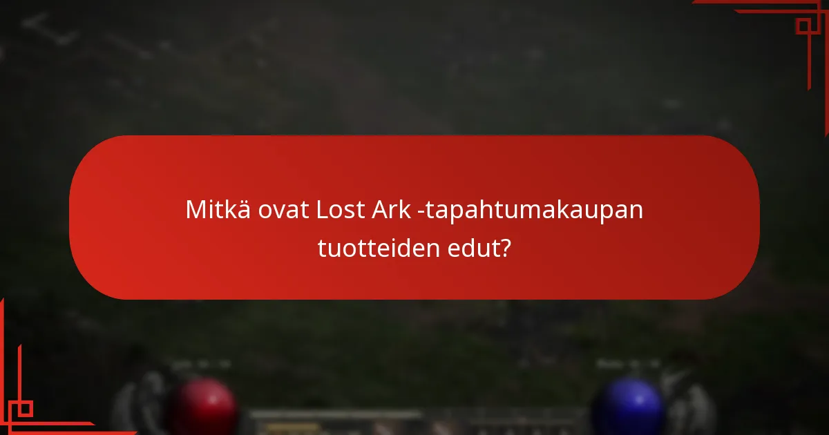 Mitkä ovat Lost Ark -tapahtumakaupan tuotteiden kustannukset?