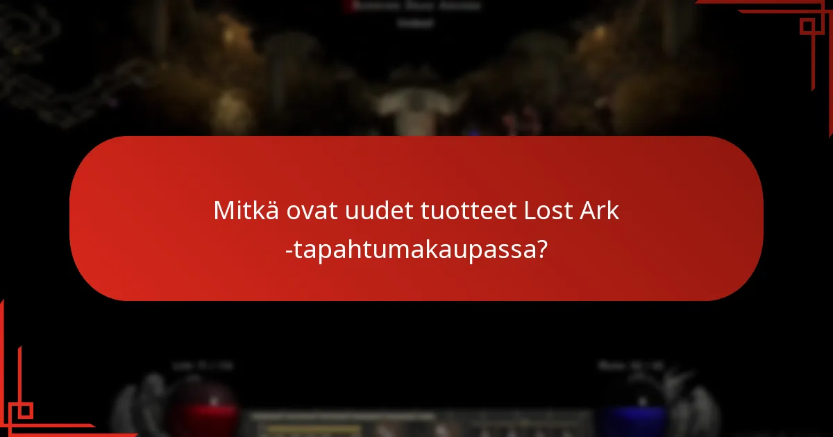 Mitkä ovat yhteisön reaktiot Lost Ark -tapahtumakaupan päivityksiin?